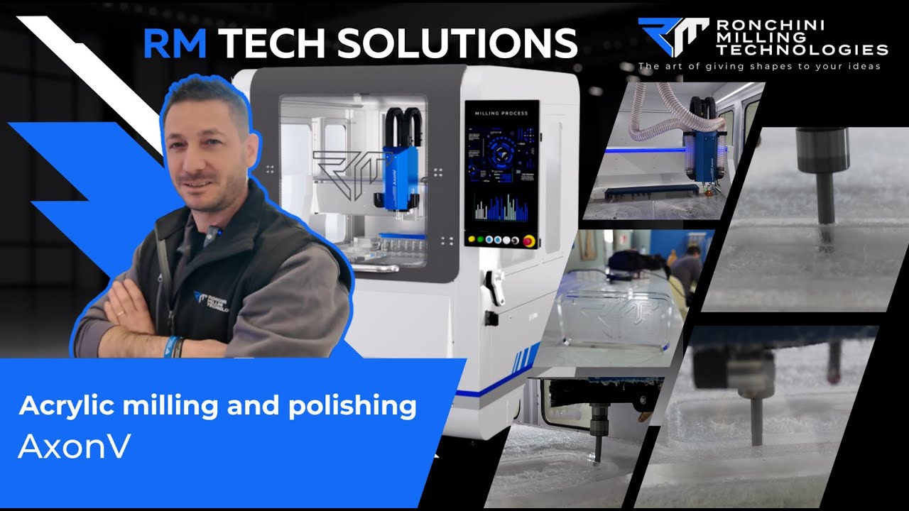RM Tech solution | AxonV | Acrylic milling and high-gloss polishing ...