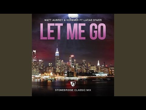 Let Me Go Original Mix