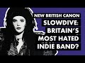 The Critical Kicking of Slowdive (&quot;When The Sun Hits&quot;) | New British Canon