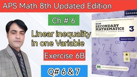 Exercise 6B Question 6 & 7 II APS Maths 8th II New Secondary Mathematics Book 3 Updated Edition