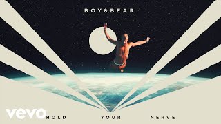 Miniatura de "Boy & Bear - Hold Your Nerve (Visualiser)"