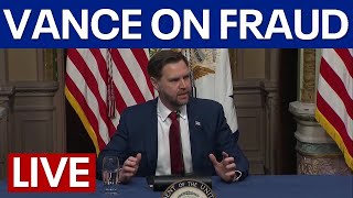 LIVE | JD Vance outlines federal anti-fraud initiatives