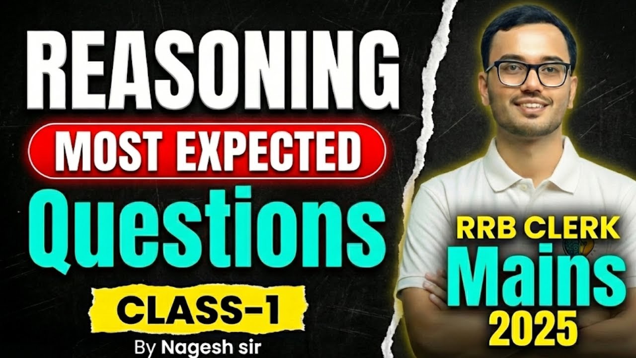 MAINS REASONING for RRB CLERK | Miscellaneous | Nagesh Sir