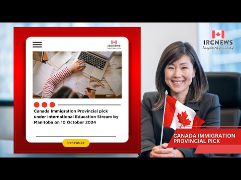Canada Immigration Provincial pick under International Education Stream by Manitoba on 10 October