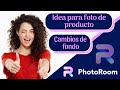 Editar Fotos para tu Negocio en Redes Sociales (PhotoRoom) Excelente para Cambiar Fondos a tus Fotos