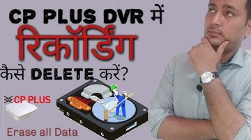 Format Hard Disk in CP PLUS DVR | Erase All data | Delete Recording | Hindi | Karna infotech |