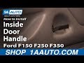 How To Replace Inside Door Handle Ford 1992-96 F150 F250 F350