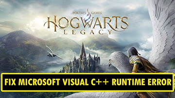 Fix Hogwarts Legacy Microsoft Visual C++ Runtime/VCRUNTIME140_1.dll/MSVCP140.dll Error