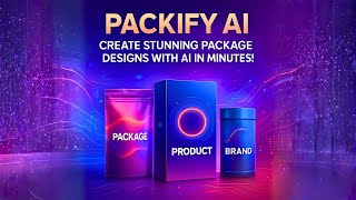 Packify AI: Create Stunning Package Designs with AI in Minutes!