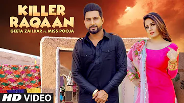 Killer Raqaan: Geeta Zaildar | Miss Pooja | Jassi X | Sardaar Films | Latest Punjabi Song 2020