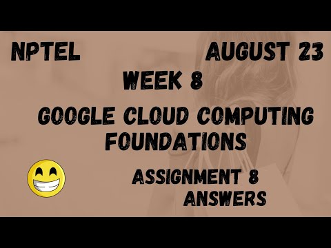Assignment 8 | Google Cloud Computing Foundations Week 8 | NPTEL @HanumansView