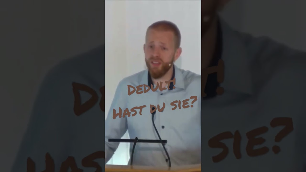 Geduld! Hast du Sie? 