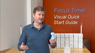 Focus Timer Visual Quick Start Guide