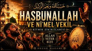 🤲 Hasbunallah | Allah Bize Yeter | Kalpleri Coşturan Zikir