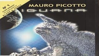 Mauro Picotto - Iguana [Original Video] [Video Edit]