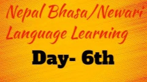 Learn Newari Language Online |Learn Nepal Bhasa| Day- 6 | Nepal Lipi .