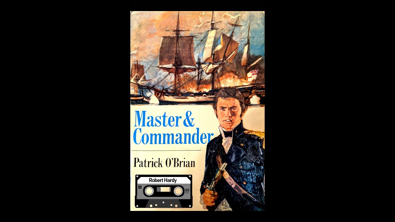 Master and Commander audiobook by Patrick O'Brian and read by Robert Hardy. Abridged