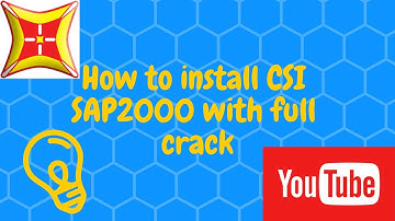 How to install CSI SAP2000 Ver.20 with full crack