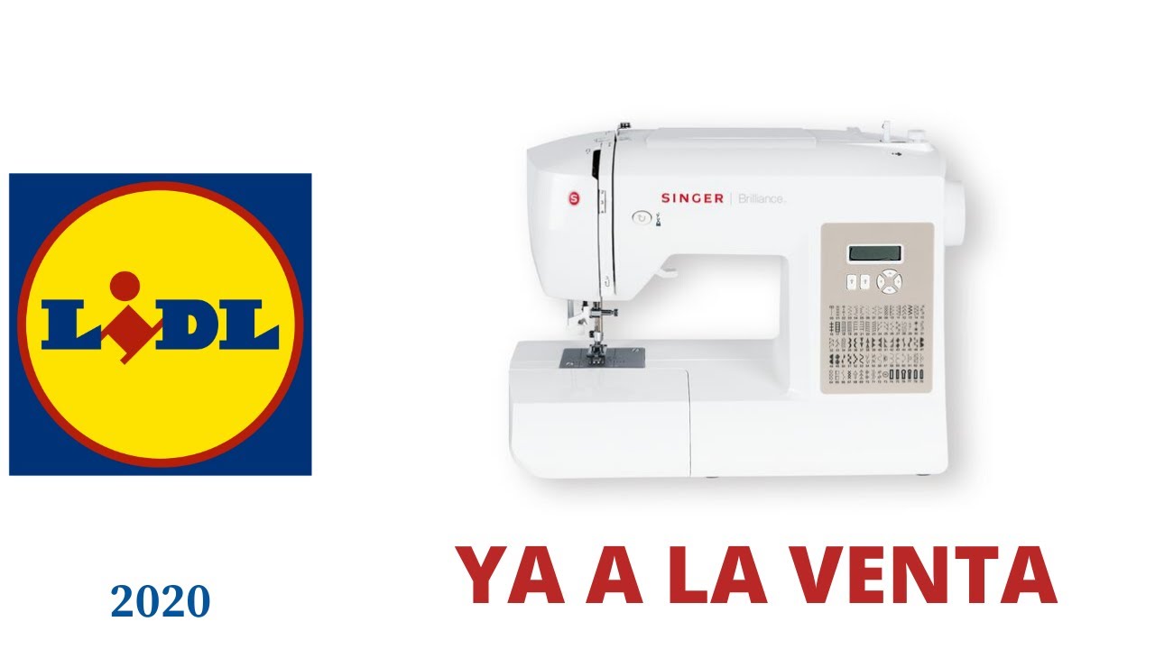 🔥 LIDL MÁQUINA DE COSER BRILLIANCE SINGER 🔥 - YouTube