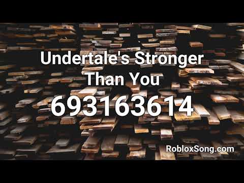 Undertale S Stronger Than You Roblox Id Roblox Music Code Youtube - error sans stronger than you id code roblox roblox how to
