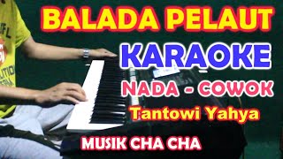 Balada Pelaut - Karaoke [Vokal Cowok] Lagu Manado Musik Cha Cha