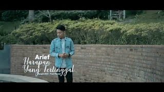 Arief - Harapan Yang Tertinggal (Official Music Video)