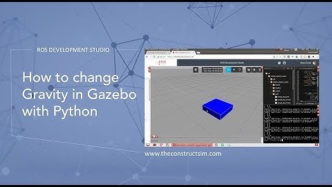 [ROS Q&A] 035 - How to change Gravity in Gazebo with Python
