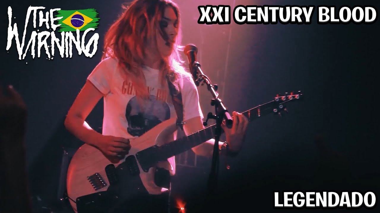 ⚡ The Warning - XXI Century Blood [LEGENDADO PT-BR] [LIVE @The Whisky a GoGo]