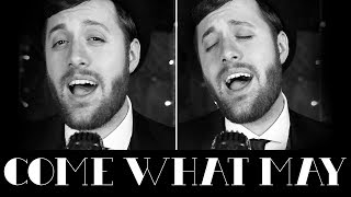 Moulin Rouge  Come What May  One Man Duet!  Nick Pitera (cover)