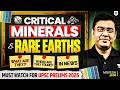 ALL Critical Minerals &amp; Rare Earths in One Shot: Basic to Advanced | UPSC Prelims 2026 | Mukesh Jha