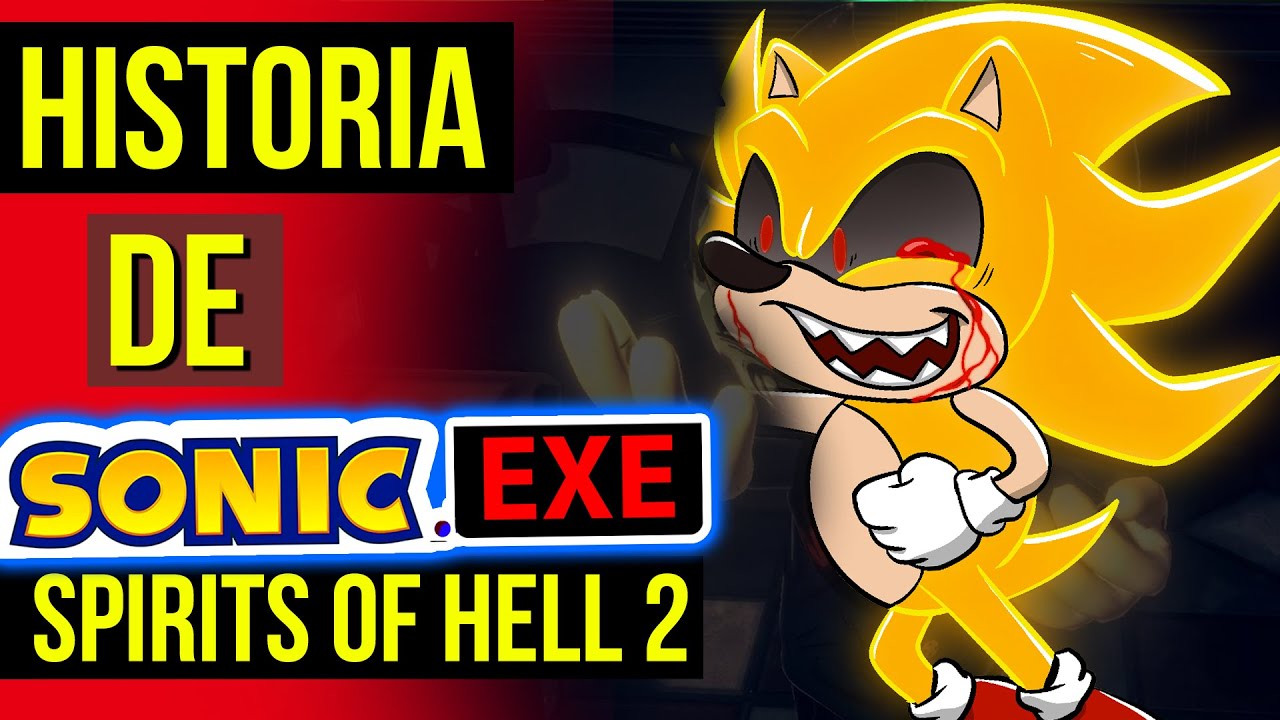 HISTORY SONIC EXE SPIRITS OF HELL WITH ALL FINALS 😈 