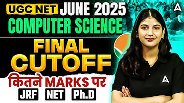 UGC NET Computer Science Cut Off 2025 | UGC NET Cut Off June 2025 Computer Science | UGC NET 2025