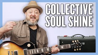 Video thumbnail of "Collective Soul Shine Guitar Lesson + Tutorial"