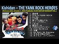 Kishidan – THE YANK ROCK HERØES [2023] (snippet of songs)