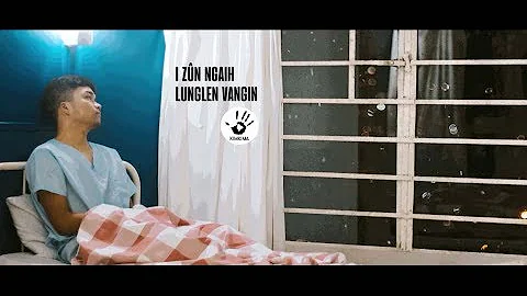 Kimkima -  I zun ngaih Lunglen vangin  (Official Lyric Video)