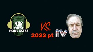 WATP VS Stuttering John 2022 pt. IV