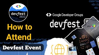 How to Attend Devfest || Google Developer Group #devfest 2022 screenshot 2