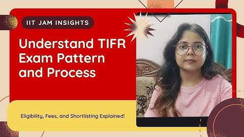🎓 TIFR Int-PhD 2025 | Admission Process, Exam Pattern & Preparation | IITJAM Aspirants Must Watch!