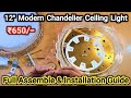 How to Assemble Modern Chandelier Ceiling Light 💡 | Installation Guide | 12 Inch LED Jhumar Unboxing