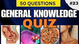 CAN YOU SCORE 50/50 GENERAL KNOWLEDGE QUIZ!