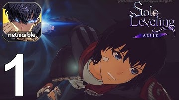 Solo Leveling Arise Global Part 1 Gameplay Walkthrough Android IOS PC Steam