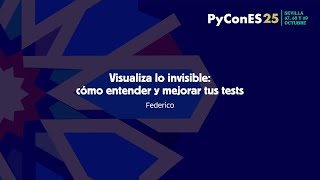 Visualiza lo invisible: cómo entender y mejorar tus tests