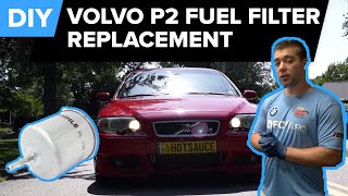 Volvo P2  Fuel Filter Replacement  Improve MPG  EASY DIY (S40, S60, S80, V70, XC70, XC90)