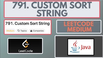 Leetcode | 791. Custom Sort String | Medium | Java