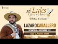 Lázaro Caballero - Festival Lules Canta a la Patria 2022
