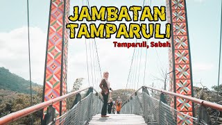 Jambatan Ikonik Sabah : JAMBATAN GANTUNG TAMPARULI, Tamparuli, Sabah