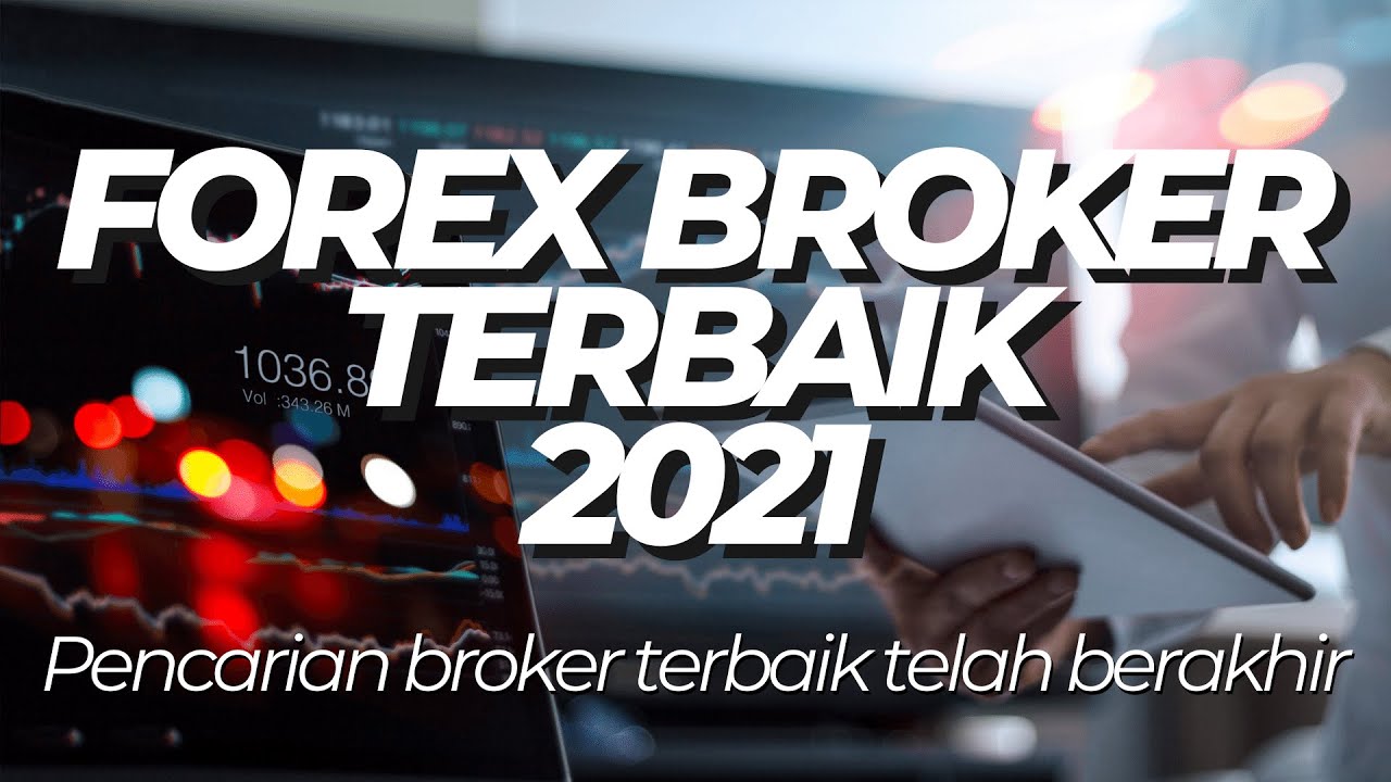 forex broker 2021