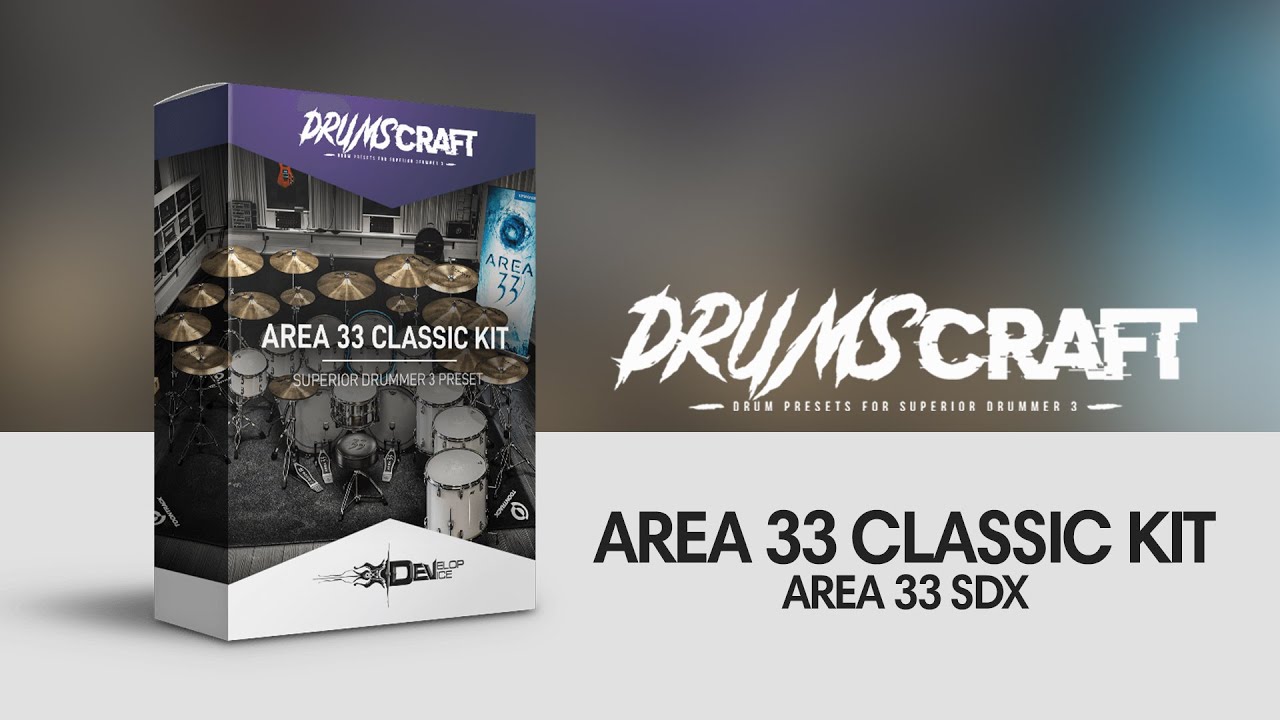 Area 33 Classic Kit: Superior Drummer 3 Preset - Sound Demo Video