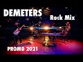 DEMETERS - PROMO 2021 #2 Rock Mix LIVE