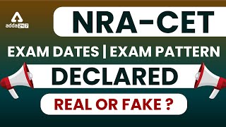 NRA CET Exam Date Declared | Real or Fake? | NRA CET Exam Pattern | Latest News by Adda247